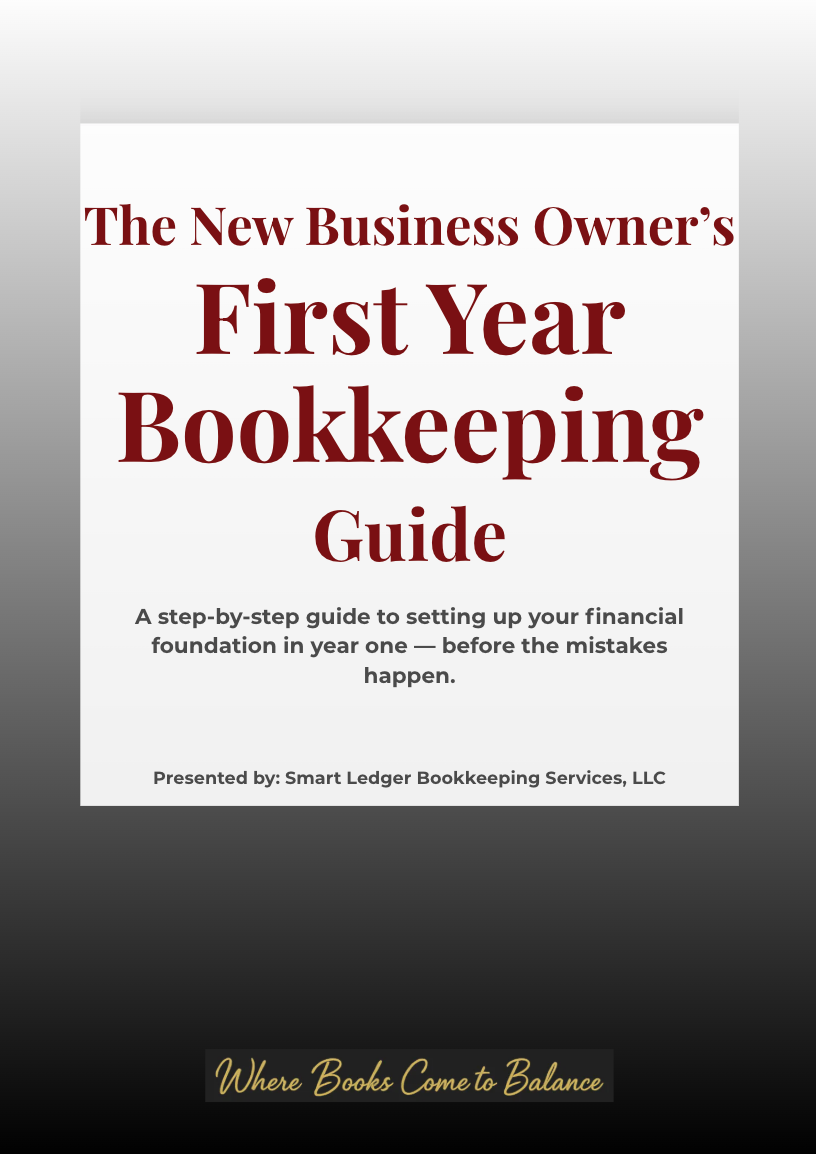 Free guide cover: The New Business Owner's First Year Bookkeeping Guide
